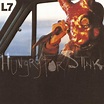 Hungry For Stink, L7 | CD (album) | Muziek | bol