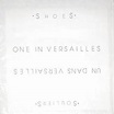 Shoes = Souliers – One In Versailles = Un Dans Versailles (1975, Vinyl ...