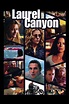 Laurel Canyon (2003) — The Movie Database (TMDB)