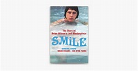‎Smile: The Story of Brian Wilson's Lost Masterpiece on Apple Books