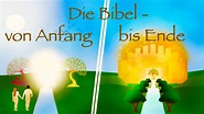 Die Bibel: Von Anfang bis Ende – Wiederum steht geschrieben…