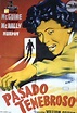 "PASADO TENEBROSO" MOVIE POSTER - "MAKE HASTE TO LIVE" MOVIE POSTER