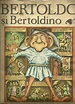 Bertoldo și Bertoldino – poveste populară italiană | Anticariat Fără ...