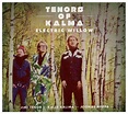 Best Buy: Tenors of Kalma: Electric Willow [CD]