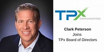 Unified Communications Leader Clark Peterson Joins TPx’s Board of ...