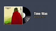 Time Was - Wishbone Ash (1972) - YouTube