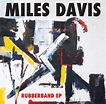 MILES DAVIS – RUBBERBAND Vinyl LP – Roxy Disc House
