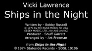 Ships in the Night [1974 1st SIDE-A SINGLE] Vicki Lawrence - "Ships in ...