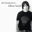 An Introduction to Elliott Smith - Smith Elliott | Muzyka Sklep EMPIK.COM