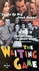The Waiting Game (1999) - IMDb