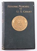 The Personal Memoirs of Ulysses S. Grant (U.S. National Park Service)