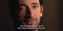 Detachment (2011) “We all have problems, we all have things that we’re ...