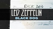 Led Zeppelin - Black Dog (Official Audio) - YouTube Music