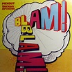Blam Blam! (Vinyl, LP, Compilation) | Discogs