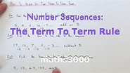 The Term To Term Rule For Number Sequences. What is the term to term ...