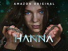 Hanna Season 3: Plot, Release Date, Cast and more! - DroidJournal