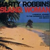 Marty Robbins : Island Woman: A Musical Journey to the Caribbean ...