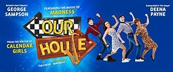 Our House - The Madness Musical review by Musical Theatre Musings