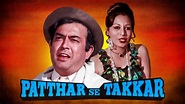 Watch Online Full movie Patthar Se Takkar |Patthar Se Takkar Movie