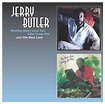 Nothing Says I Love You Like Love Import edition by Butler, Jerry (2007 ...