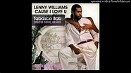 Cause I Love You - Lenny Williams - YouTube