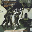 Carewe, John: Mahler-C. Matthews-D.Matthews: 7 Songs from Jugendzeit, D ...