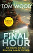 The Final Hour By Tom Wood | CY@CY Says