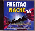 Freitag Nacht 16 - Mega-Maxi-Edition Volume 16 (2011, CD) | Discogs