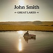 John Smith - Great Lakes - Single [digital single] (2013) :: maniadb.com