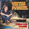 victor manuel - single 45 rpm - el abuelo vitor - Comprar Discos Single ...