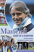 Mancini: Diary of a Champion (ebook), Harry Harrison | 9781901746938 ...