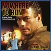 Mark Isham – Nowhere To Run (Original Motion Picture Soundtrack) (2012 ...
