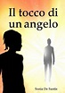 Amazon.com: Il tocco di un angelo (Italian Edition): 9781326798611: De ...