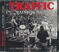TRAFFIC - Rainbow High: Live London Broadcast 1974 CD at Juno Records.