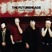 This Is Not the World - Album by The Futureheads | Spotify