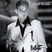 Michael Bublé - BaBalu Lyrics and Tracklist | Genius