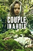 Couple in a Hole (2016) - Posters — The Movie Database (TMDB)