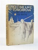 Stella & Rose's Books : NO TIME LIKE TOMORROW Written By Ted White ...