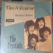 The Crystals - Then He Kissed Me (1963, Vinyl) | Discogs