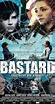 Bastard (2011) - IMDb