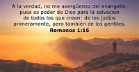 Romanos 1:16 - Versículo de la Biblia - DailyVerses.net