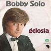 Bobby Solo - Gelosia | Veröffentlichungen, Rezensionen, Mitwirkende ...