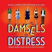 ‎Damsels in Distress (Music from the Motion Picture) by Mark Suozzo ...