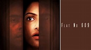 Watch Flat No. 609 (2018) Full Movie Online - Plex