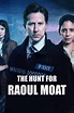 The Hunt for Raoul Moat - Rotten Tomatoes