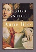 Blood Canticle: The Vampire Chronicles by Anne Rice: Fine 1/4 cloth ...