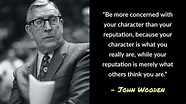 101 Remarkable John Wooden Quotes That Will Change Your Life | John ...