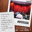Jordin Sparks - #ByeFelicia Mixtape Hosted by LA Leakers