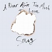 Smog: A River Ain't Too Much To Love Vinyl. Norman Records UK