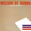 Mission of Burma "Signals, Calls and Marches" LP | Anxious and Angry